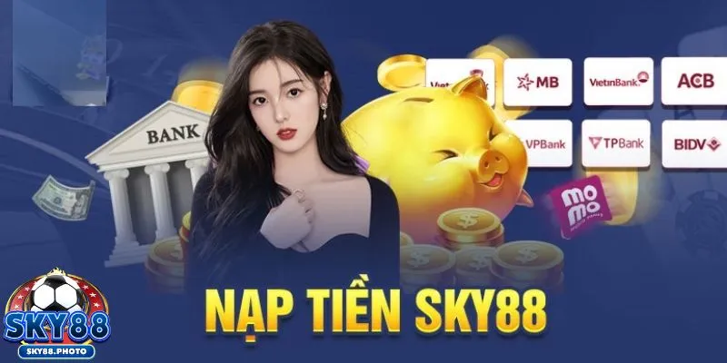 Nạp tiền tài khoản Sky88 bằng mã QR cực đơn giản