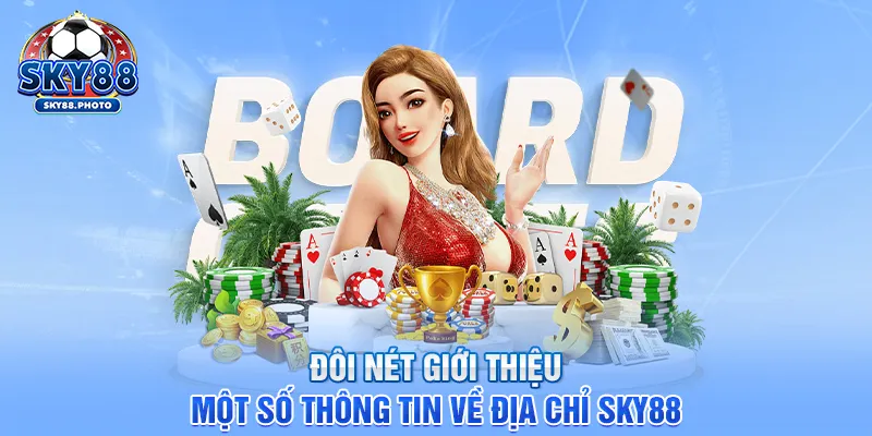 Đôi nét giới thiếu nhà cái sky88